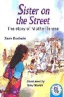 Image for Sister On The Street: The Story Of Mother Teresa
