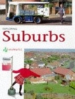 Image for Exploring suburbs
