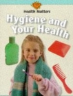 Image for Hygiene and Your Health