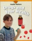 Image for Drugs and Your Health
