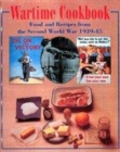 Image for Wartime cookbook  : food and recipes from the Second World War, 1939-45