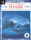 Image for Great white shark  : habitats, life cycles, food chains, threats