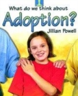 Image for What Do We Think About Adoption?