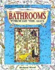 Image for Bathrooms Through The Ages
