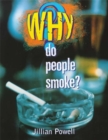 Image for Why do People Smoke?