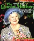 Image for The Queen Mother  : grandmother of a nation