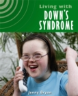 Image for Living with Down&#39;s Syndrome