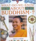 Image for What do we know about Buddhism?