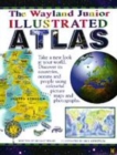 Image for The Wayland junior illustrated atlas