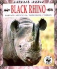 Image for Black rhino  : habitats, life cycles, food chains, threats