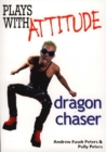 Image for Plays With Attitude: Dragon Chaser