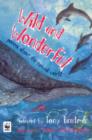 Image for Wild and wonderful  : poems about the natural world
