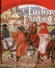 Image for A Tudor journey