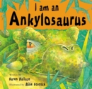 Image for I am an Ankylosaurus