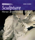 Image for Sculpture  : three dimensions in art