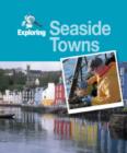 Image for Exploring seaside towns