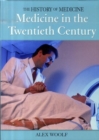 Image for Medicine in the twentieth century