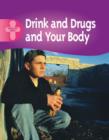 Image for Drink and drugs and your body