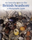 Image for An introduction to the British seashore  : a photographic guide