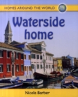 Image for Homes Around the World: Waterside Homes