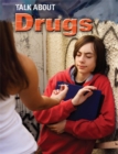 Image for Talk about drugs