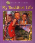 Image for Looking at Religion: My Buddhist Life