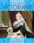 Image for Facts About the Victorians