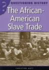 Image for The African-American Slave Trade