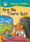 Image for Start Reading: Rosie&#39;s Rides: Are We There Yet?