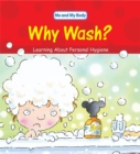 Image for Me And My Body: Why Wash?