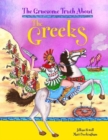 Image for The gruesome truth about the Greeks