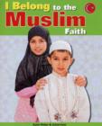 Image for I Belong to The Muslim Faith