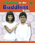 Image for I Belong to The Buddhist Faith