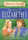 Image for The story of Elizabeth I