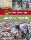 Image for Can the Earth Cope?: Waste and Recycling