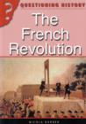 Image for Questioning History: The French Revolution