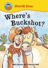 Image for Start Reading: Sheriff Stan: Where&#39;s Buckshot?