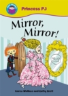 Image for Start Reading: Princess PJ: Mirror Mirror!