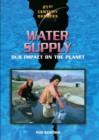 Image for Water supply  : our impact on the planet