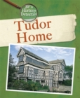 Image for Be a History Detective: A Tudor Home