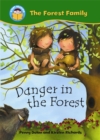 Image for Start Reading: The Forest Family: Danger in the Forest