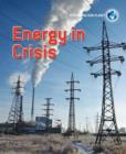 Image for Protecting Our Planet: Energy in Crisis