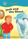 Image for Start Reading: Just Jack: Jack and the Ghost