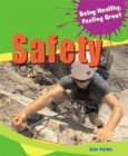 Image for Being Healthy, Feeling Great: Safety