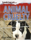 Image for Looking at-- animal cruelty