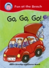 Image for Start Reading: Fun at the Beach: Go, go, go!