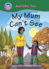 Image for My mum can&#39;t see