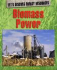 Image for Let&#39;s Discuss Energy Resources: Biomass Power
