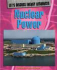 Image for Let&#39;s Discuss Energy Resources: Nuclear Power