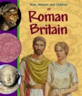 Image for Men, women and children in Roman Britain